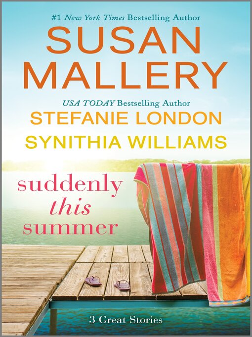 Title details for Suddenly This Summer by Susan Mallery - Available